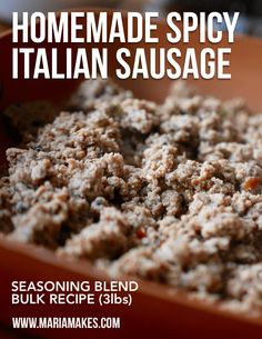 homemade spicy italian sausage in a bowl with text overlay that reads, seasoning blend bulk recipe 515