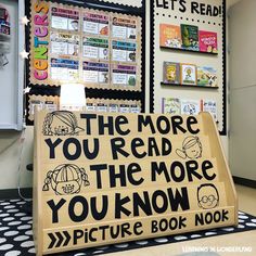 a sign that reads, the more you read the more you know pictures book nook