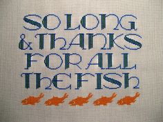 a cross stitch pattern with words written in blue and orange on the bottom right corner