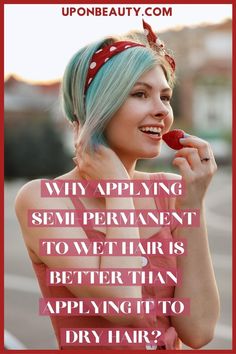 Read this post to find out why applying semi-permanent dye to wet hair is better than applying it to dry hair #HairDyeOnWetHair #HairDye #PermanentHairDye #SemiPermanentHairDye How To Get Permanent Hair Dye Out Of Hair, How To Get Semi Permanent Hair Dye Out, How To Dip Dye Hair At Home, Adore Pink Petal Hair Dye, Adore Periwinkle Hair Dye, Hair Dye Tips, Semi Permanent Hair Dye, Perfect Hair Color, Hair Toner