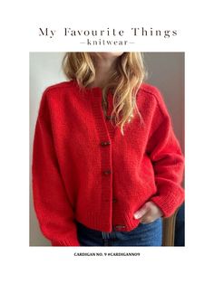 a woman wearing a red cardigan sweater and jeans with the text, my favorite things knit