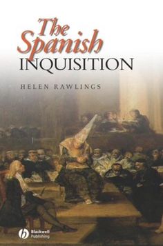 the spanish inquisiton by helen rawlings, with an image of people sitting around