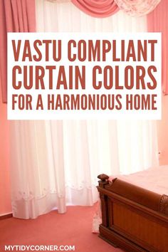 curtain colors according to Vastu Curtain Color Ideas, Summer Curtains, Wall Color Combination, Window Curtains Bedroom, Yellow Curtains, Pink Curtains, Green Curtains