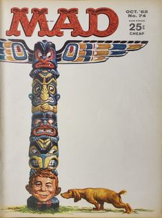 the cover of mad magazine with an image of a totem pole