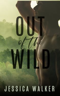 the cover of out of the wild, featuring a man's torso and trees in the background