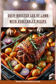 The Oven-Roasted Leg of Lamb with Vegetables is a dish that delivers on both flavor and nutrition. From the rich, savory taste of the marinated lamb to the vibrant, nutrient-dense vegetables, this meal is perfect for anyone seeking a wholesome, balanced, and satisfying dinner. Oven Roasted Boneless Leg Of Lamb, Lamb In Oven Recipes, Oven Roasted Recipes, Lamb Legs Recipe, Easy Lamb Roast Recipes, Italian Leg Of Lamb Recipes, Slow Roasted Leg Of Lamb Recipes, Rack Of Lamb Meal Ideas, Slow Cook Lamb Leg