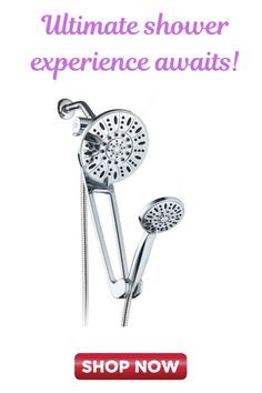 a shower head with the words, ultimate shower experience awaits