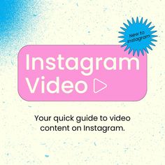 an instagram video with the text, your quick guide to video content on instagram