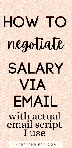 the words how to negotiate negotiating with salay via email and email script i use