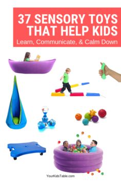 toys that help kids learn communication and calm down with text overlay saying,'3 sensory toys that help kids learn communication and calm down