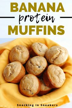 banana protein muffins in a yellow cloth on a white table with text overlay