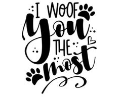 i woof you the most hand drawn lettering with paw prints on white background royalty illustration