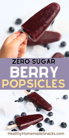 a hand holding a popsicle with blueberries on it and text overlay reads zero sugar berry popsicles