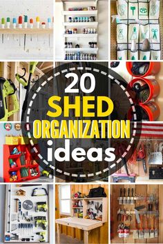 20 shed organization ideas that are easy to do with the kids and they can use them as storage