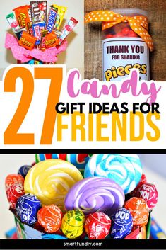 candy gift ideas for friends and family