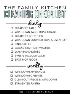 the family kitchen cleaning checklist is shown in black and white with text overlay