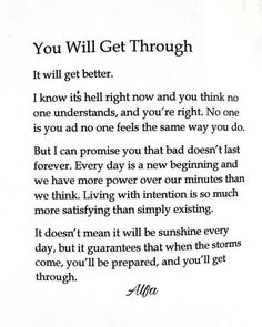 a poem written in cursive writing on paper that says, you will get through it