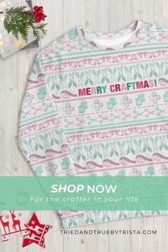 Y'all know I love a good Christmas sweater... thats why I created our Merry Craftmas sweatshirt! A perfect way for the crafter in your life to deck the halls with balls of yarn!