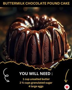 a chocolate cake with caramel drizzle on top and the words you will need