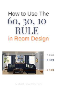 how to use the 60, 30, and 10 rules in room design