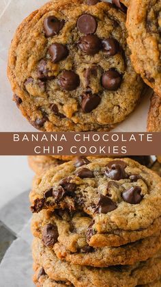 banana chocolate chip cookies stacked on top of each other with text overlay that reads, banana chocolate chip cookies