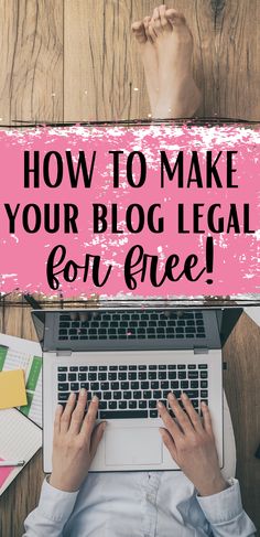 How to Add Necessary Legal Pages to Your Blog - Learn What You Need For Free! Blogging Tips & Tools Legal Pages For Website, Blog Disclaimer Template, Legal Pages For Blog, Ebay Reinstatement, Blog Writing Tips, Free Blogger Templates, Blog Planning, Working Remotely, Blogging Inspiration