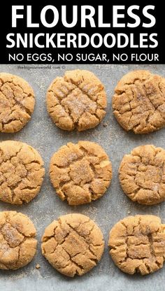 six peanut butter cookies with the words flourless snickkerdoodles no eggs, no sugar, no flour