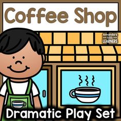 a coffee shop with the words dramatic play set