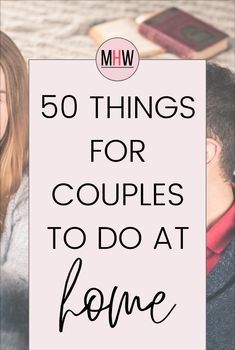 Activities At Home With Boyfriend, Stay At Home Date Night Ideas Couple, Things To With Your Boyfriend At Home, Things To Do When Bored With Husband, Hobbies With Husband, Husband And Wife Activities At Home, Activities To Do With Husband, Things For Couples To Do Together At Home, Things To Do With Your Husband At Home