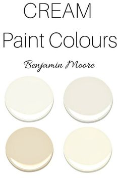 four white paint colors with the words cream paint colours on them and below it, there are