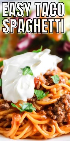 taco spaghetti on a plate topped with sour cream and parsley Taco Spaghetti Ground Beef, Mexican Speggetti Recipes, Crockpot Taco Spaghetti, Taco Speggetti Recipes, Taco Spegetti, Taco Spaghetti To Die For, Creamy Taco Spaghetti, Taco Spaghetti Bake, Taco Spaghetti Casserole