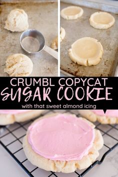 a collage of photos showing how to make crumbl copycat sugar cookie