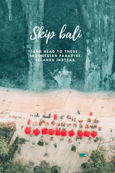 an aerial view of a beach with red umbrellas in the foreground and text that reads, step bali