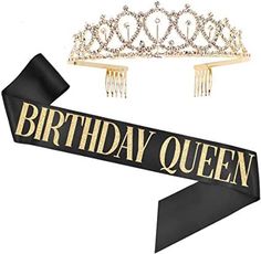 a tiara and ribbon with the words birthday queen written on it in gold letters