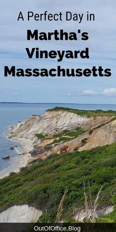 martha's vineyard massachusetts with text overlay that reads, a perfect day in martha's vineyard massachusetts