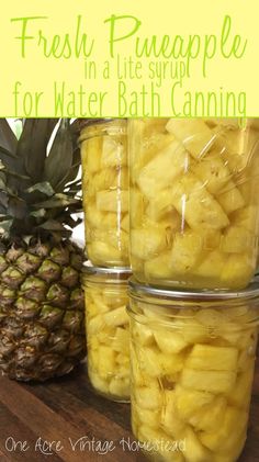 pineapples in mason jars with text overlay that reads fresh pineapple for water bath canning