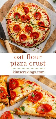 the pizza is cut into slices and ready to be eaten with text overlay that reads oat flour pizza crust