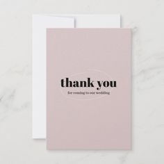 a thank card with the words, thank you for coming to our wedding on it