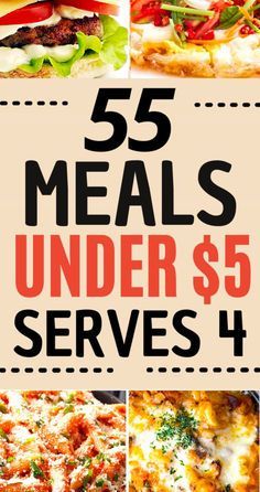 five meals under $ 5 per servings are on sale