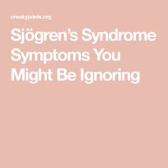 Sjogrens Syndrome, Auto Immune, Dry Mouth, Pulmonary Disease, Autoimmune Disorder, Thyroid Health, Good Health Tips, Acid Reflux