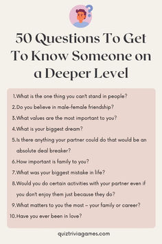 questions to ask to get to know someone deeply | deep questions to ask your boyfriend | deep questions to ask friends | deep questions to ask your crush | deep relationship questions to ask him | deep questions to ask your boyfriend relationships | question to ask someone to get to know them | questions to ask someone to get to know them better | questions to ask someone to get to know them deeper | romantic questions to ask your boyfriend | questions to ask your best friend Question To Ask Someone, Deep Questions To Ask Friends, Deep Relationship Questions, Questions To Ask Him, Questions To Know Someone, Questions To Ask Friends, Questions To Ask Someone, Romantic Questions To Ask