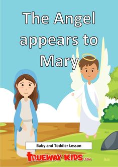 an angel appears to mary with the text, baby and toddler lesson