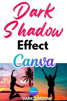 the words dark shadow effect can be seen in different colors and shapes, with two people jumping