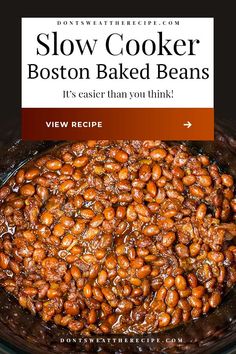 the recipe for slow cooker boston baked beans is shown in front of an advertisement