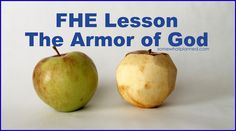 two apples sitting next to each other with the words fhe lesson the armor of god