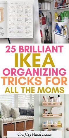 25 brilliant ikea organizing tricks for all the moms