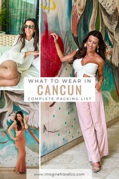 a woman posing in front of a wall with the words what to wear in cancun complete packing list