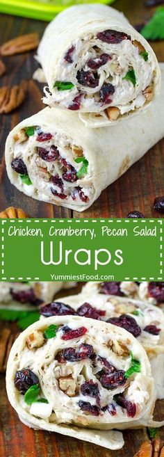 chicken, cranberry pecan salad wraps are an easy and healthy lunch idea