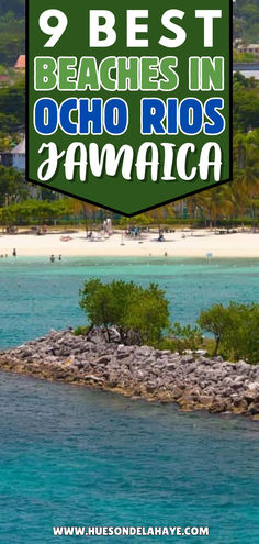 the beach with text overlay that reads 9 best beaches in oahua ros jamaica