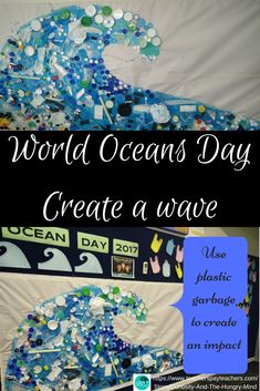 an ocean themed bulletin board with the words world oceans day create a wave on it